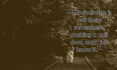 Spiritual soulmate quotes - quotes about soulmates