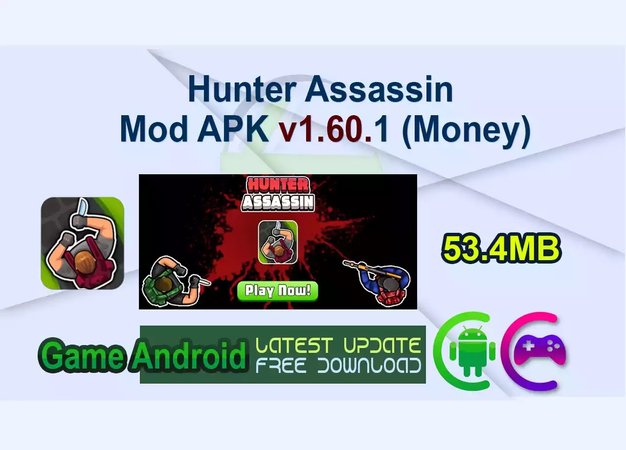 Hunter Assassin Mod APK v1.60.1 (Money)