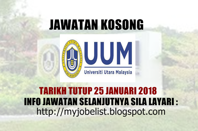 Universiti Utara Malaysia (UUM) - Jawatan Kosong Januari 2018