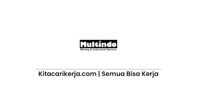 Lowongan Kerja PT Multindo Technology Utama