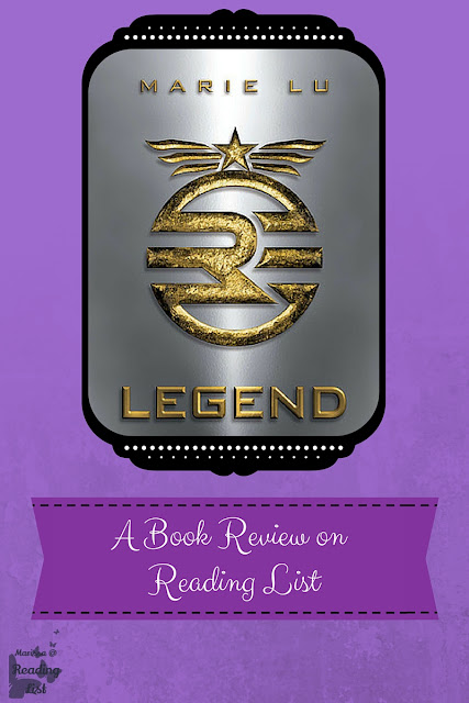 Legend by Marie Lu  a Book Review on Reading List