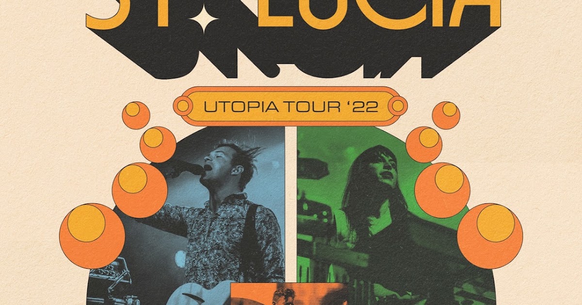 st lucia utopia tour setlist
