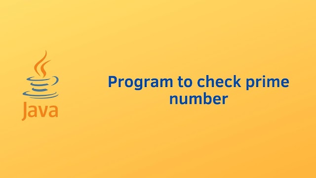 Java program to check prime number