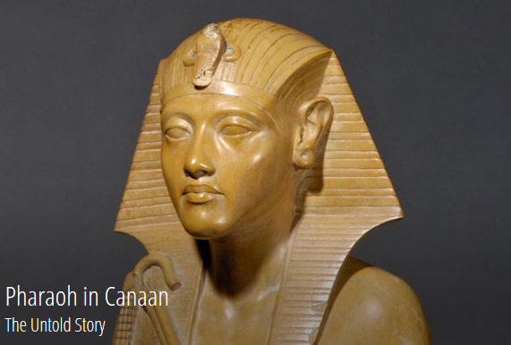 'Pharaoh in Canaan: The Untold Story' at the Israel Museum, Jerusalem