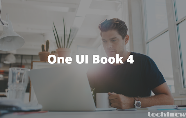 يجلب One UI Book 4 مظهر سامسونج المخصص إلى جهاز كمبيوتر يعمل بنظام Windows