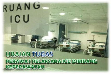 Tugas Perawat Pelaksana ICU Dibidang Keperawatan