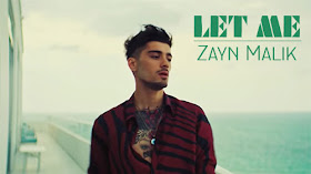 Arti Lirik Lagu ZAYN - Let Me 