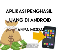Aplikasi Penghasil Uang di Android