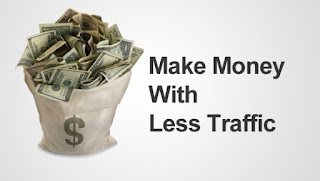 Cara Menghasilkan Uang Hanya Dengan Sedikit Traffic