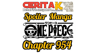 Spoiler Manga One Piece Chapter 954