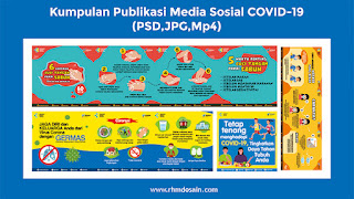 Kumpulan Publikasi Media Sosial COVID-19 (PSD,JPG,Mp4)