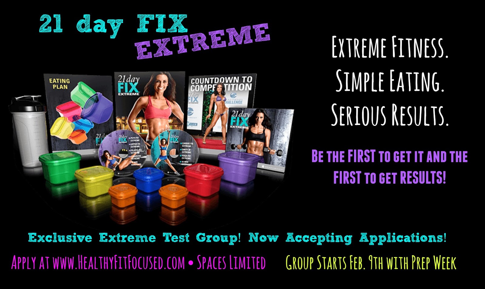 21 Day Fix Extreme, Autumn Calabrese, Get yours first and be a part of an Exclusive Extreme Test Group, Julie Little, www.HealthyFitFocused.com 