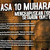 Doa, Amalan, dan Fadilah 10 Muharam (Asyura)