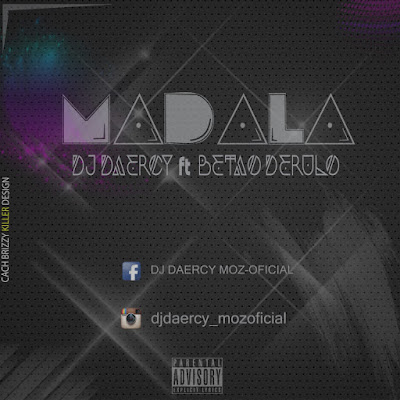 Dj Daercy - Madala (feat. Betão Derulo) 2018 | Download Mp3