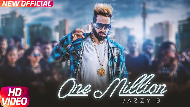 One Million Lyrics  | Jazzy B ft. DJ Flow | Latest Punjabi Song 2018 | Speed Records
