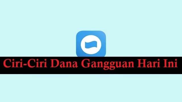 DANA Gangguan Hari Ini