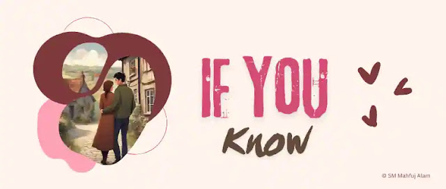 If you know | SM Mahfj Alam  | Part 3/42