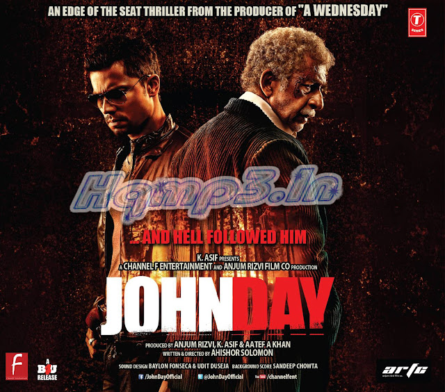 Download John Day Movie Songs pk, John Day Bollywood movie songs.pk.com.info download free Hindi Movies, John Day songs, John Day mp3 songs, download John Day free music, John Day hindi song 2013, download John Day indian movie songs, indian mp3 rips, John Day 320kbps, John Day 128kbps mp3 download, mp3 music of John Day, download hindi songs of John Day soundtracks, download bollywood songs, listen John Day hindi mp3 songs, John Day songspk, torrents download John Day songs tracklist