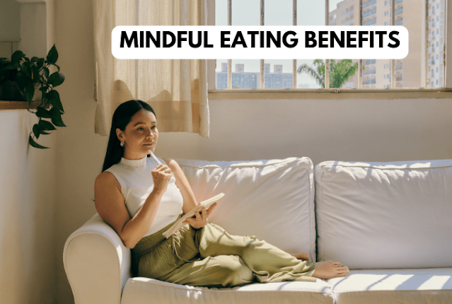 mindful eating benefits