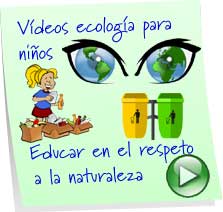 videos infantiles para el cuidado del medio ambiente