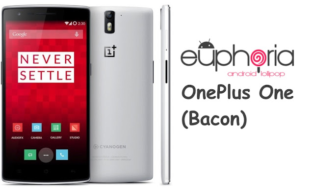 Euphoria Os custom rom On OnePlus One Bacon