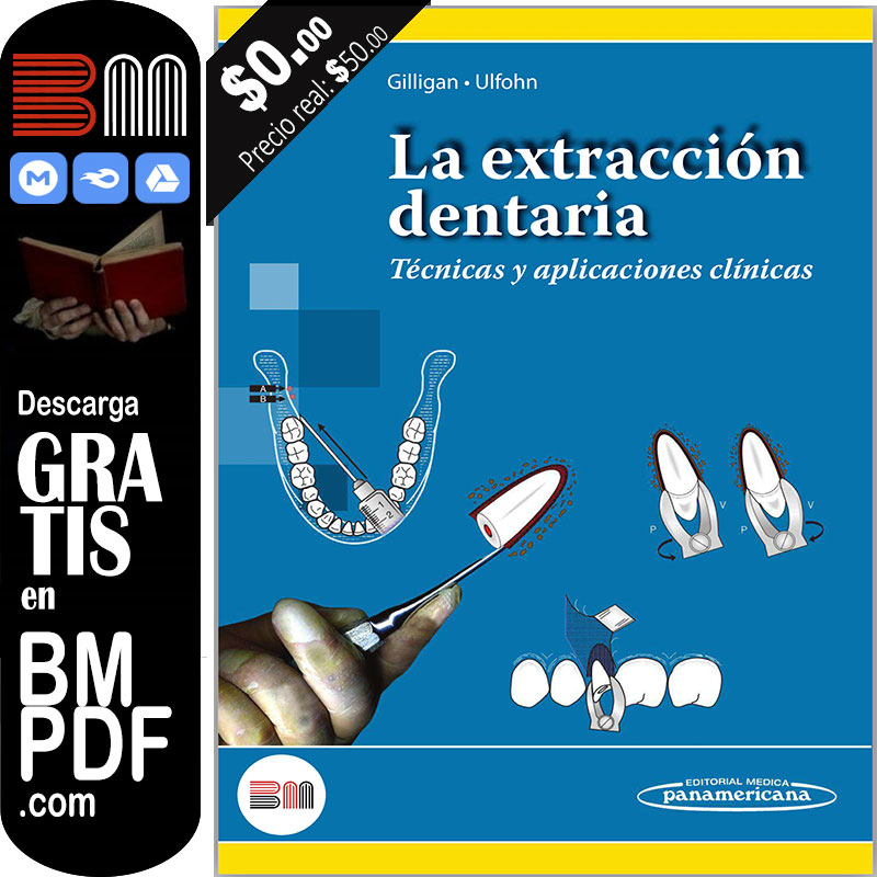 La extracción Dentaria Técnicas y aplicaciones clínicas PDF