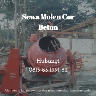 Sewa Mesin Keperluan Proyek Aktifitas Penyewaan molen 