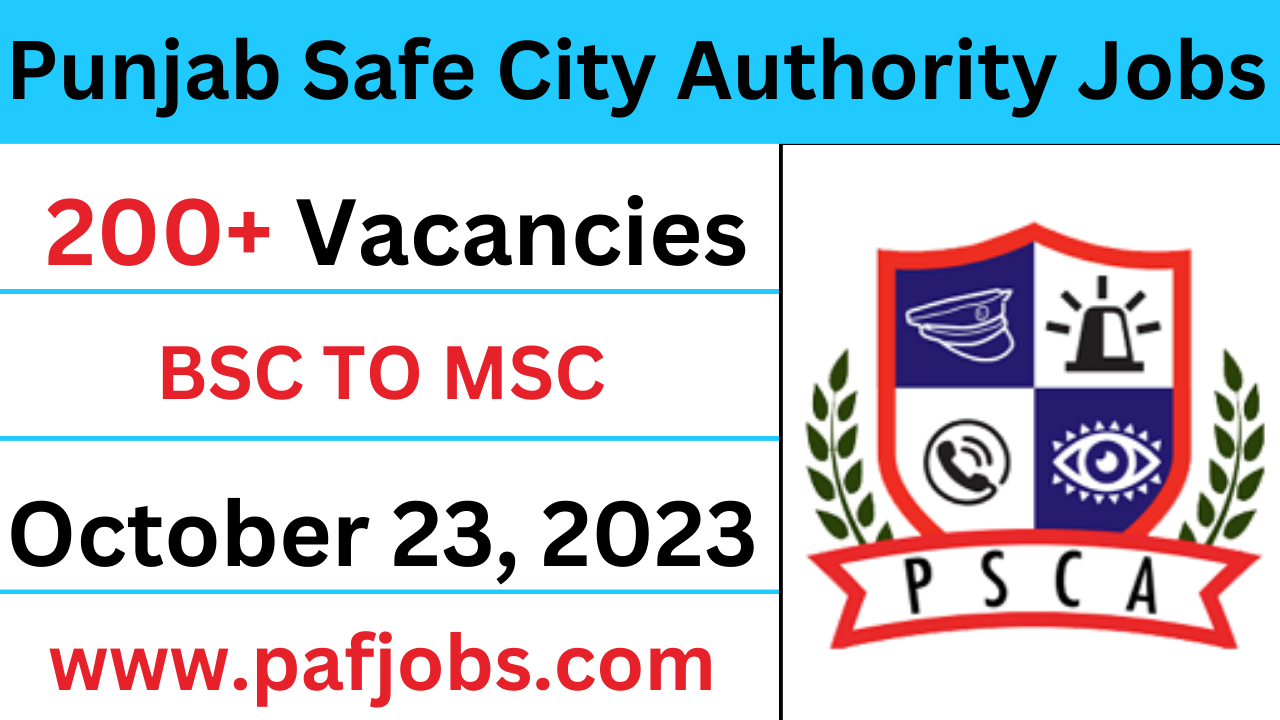 Punjab Safe City Authority Jobs 2023 - www.pafjobs.com
