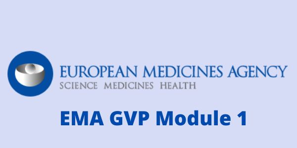 Guideline on good pharmacovigilance practices (GVP) Module I – Pharmacovigilance systems and their quality systems: