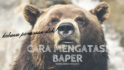 Cara Mengatasi Baper  Innnayah  Travel & Lifestyle Blog