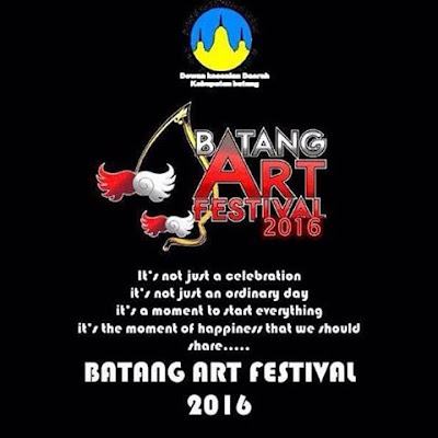 EVENT: Batang | 9 - 16 April 2016 | BATANG ART FESTIVAL | HUT 50 Tahun Kabupaten Batang "Batang Emas"