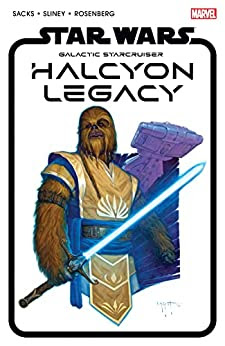 Book cover for Star Wars the Halcyon Legacy showing a Jedi wookie standing in front of an image of the Halcyon