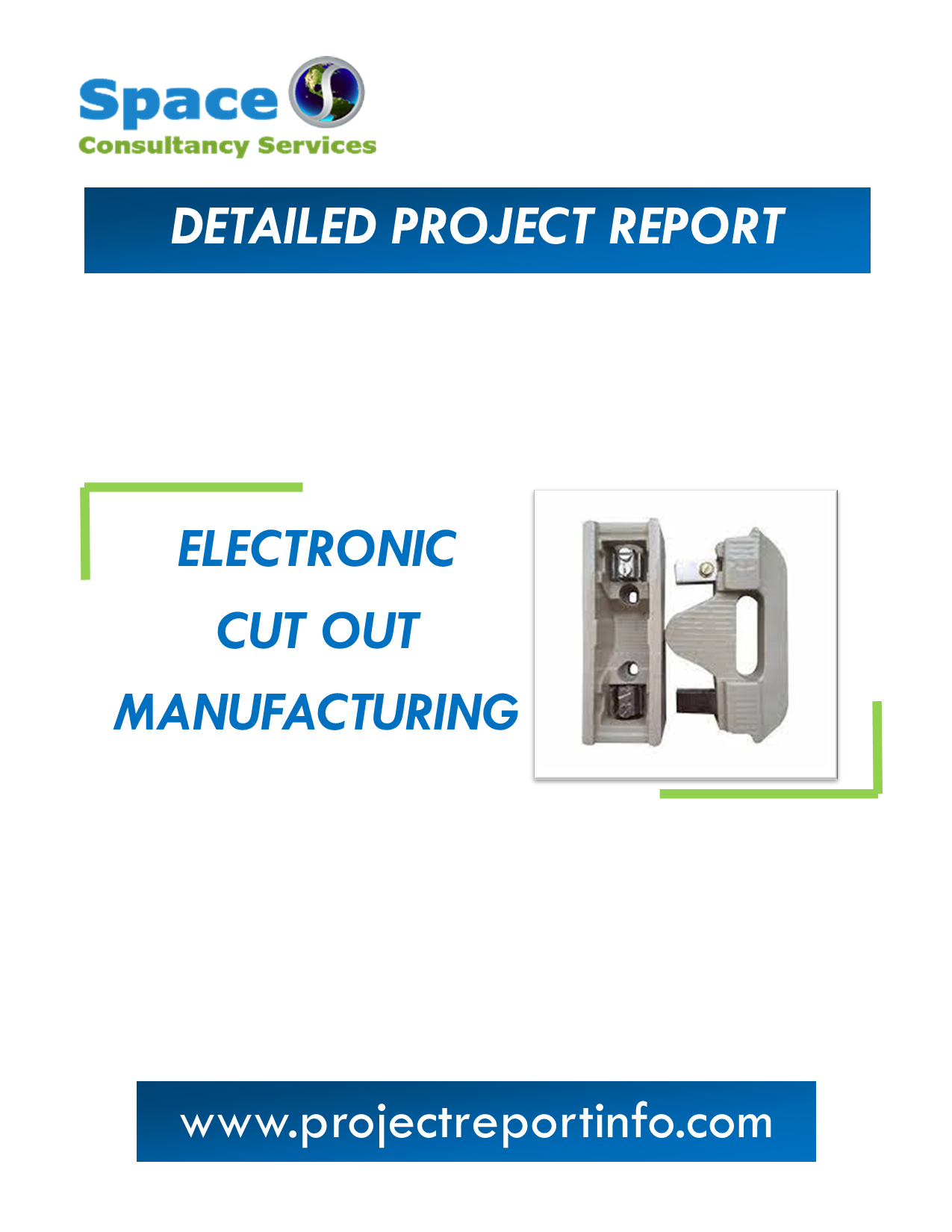 Project Report on Electronic Cut Out Manufacturing
