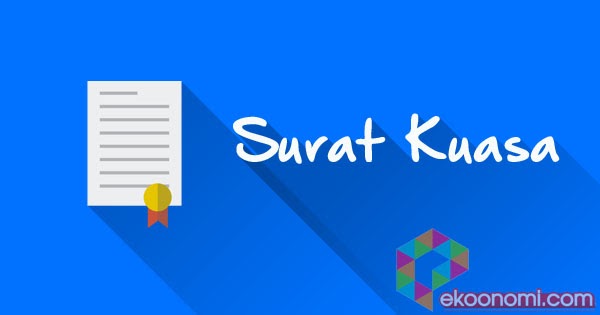 SURAT KUASA :: Contoh Surat Kuasa Lengkap untuk Berbagai 