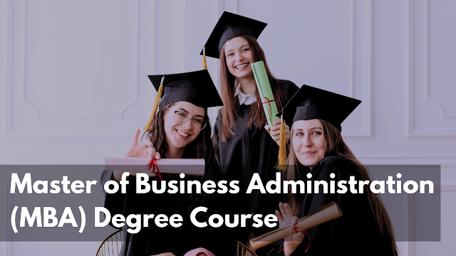Master of Business Administration MBA Degree Course
