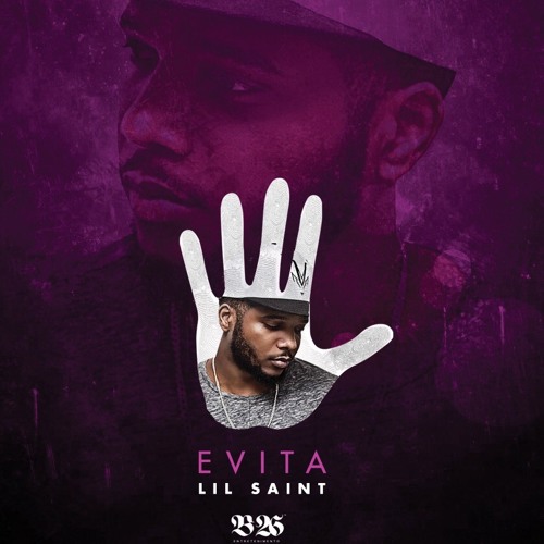 Lil Saint - Evita (2017) [Download]