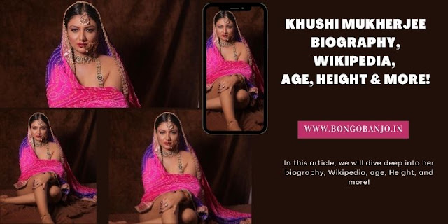 Khushi Mukherjee Biography, Wikipedia, Age, Husband