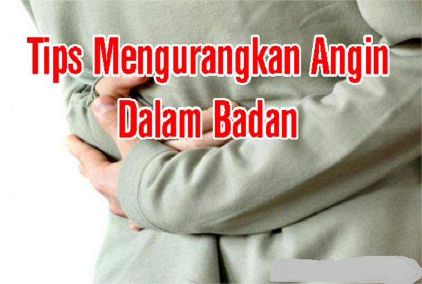 Petua Buang Angin Dalam Badan dan Tanda Tanda Banyak Angin ...