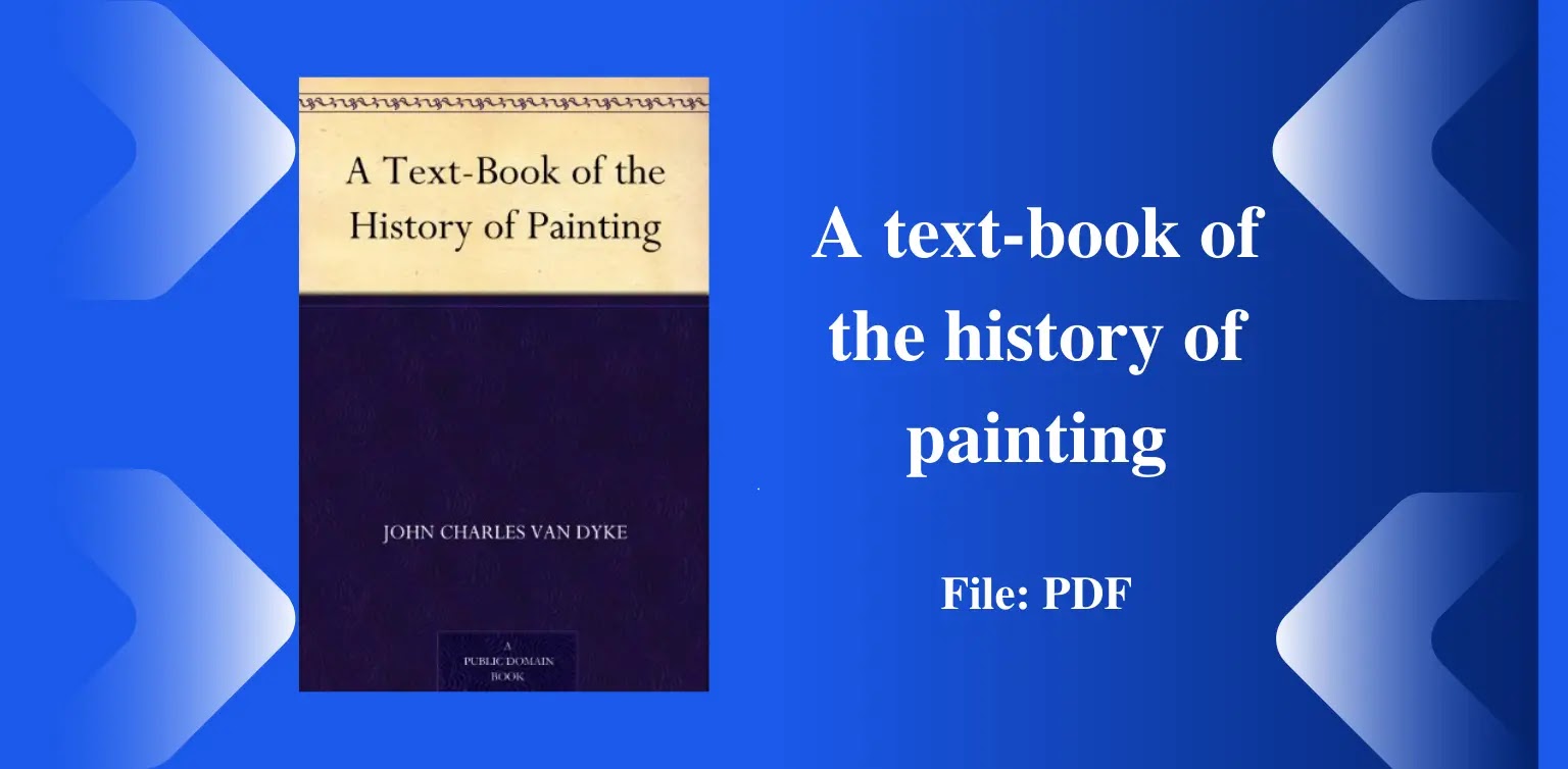 Free Books: A text-book of the history of painting (PDF)