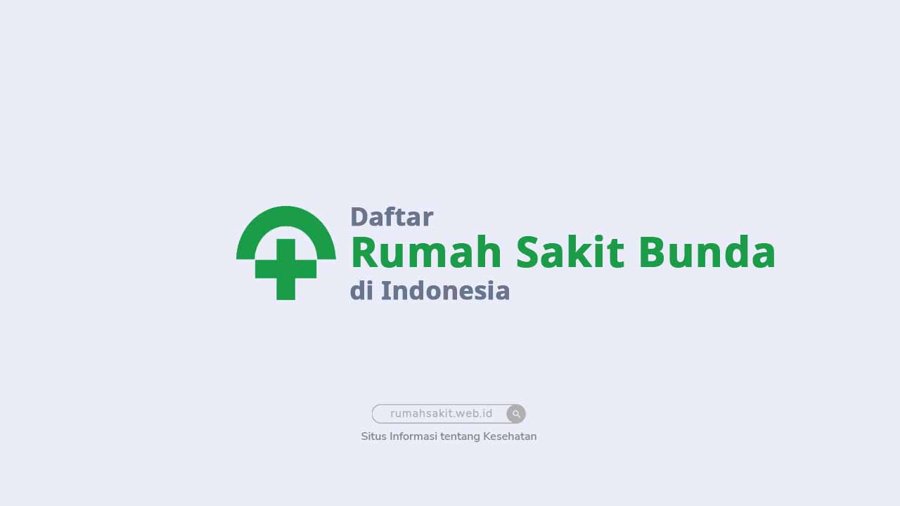 Daftar RS Bunda di Indonesia