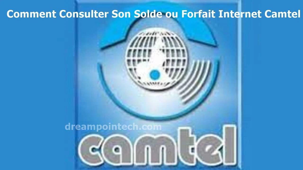 Comment Consulter Son Solde ou Forfait Internet Camtel