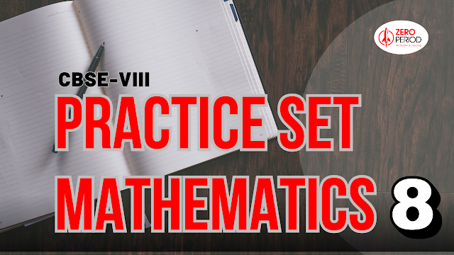 CBSE 08 Practice Paper