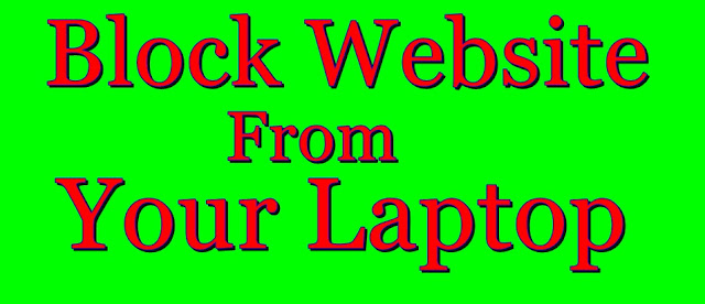 Laptop se koi Bhi Website Kaise Block Kare | Apne PC se koi bhi website kaise Block Kare | Block Website from PC