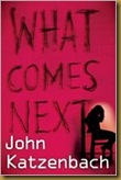 what comes next
