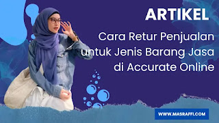 Cara Retur Penjualan untuk Jenis Barang Jasa di Accurate Online