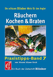 Räuchern Kochen & Braten: Praxistipps - Band 7 (Blinker Minis)
