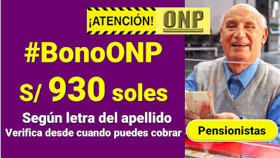 #BonoONP Cobra según letra del apellido los S/930 soles