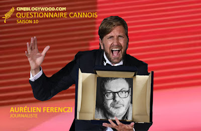 Festival de Cannes 2023 Questionnaire cannois Aurélien Ferenczi CINEBLOGYWOOD