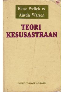 Rene Wellek & Austin Warren: Kitab Suci Sastra ~ Agepe