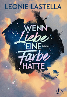 https://www.dtv.de/buch/leonie-lastella-wenn-liebe-eine-farbe-haette-74059/